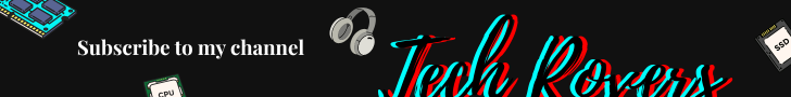 Subscribe to Tech Rovers on YouTube